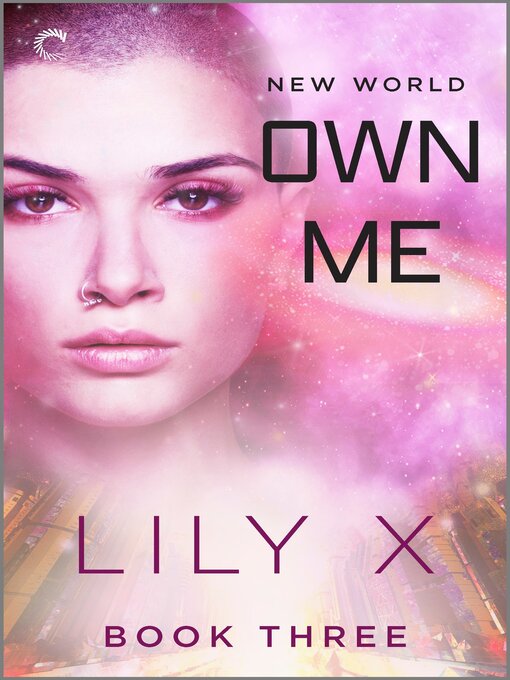 Title details for Own Me by Lily X - Available